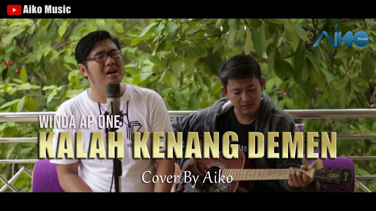 WINDA AP ONE - KALAH KENANG DEMEN | COVER BY AIKO (TARLING AKUSTIK)