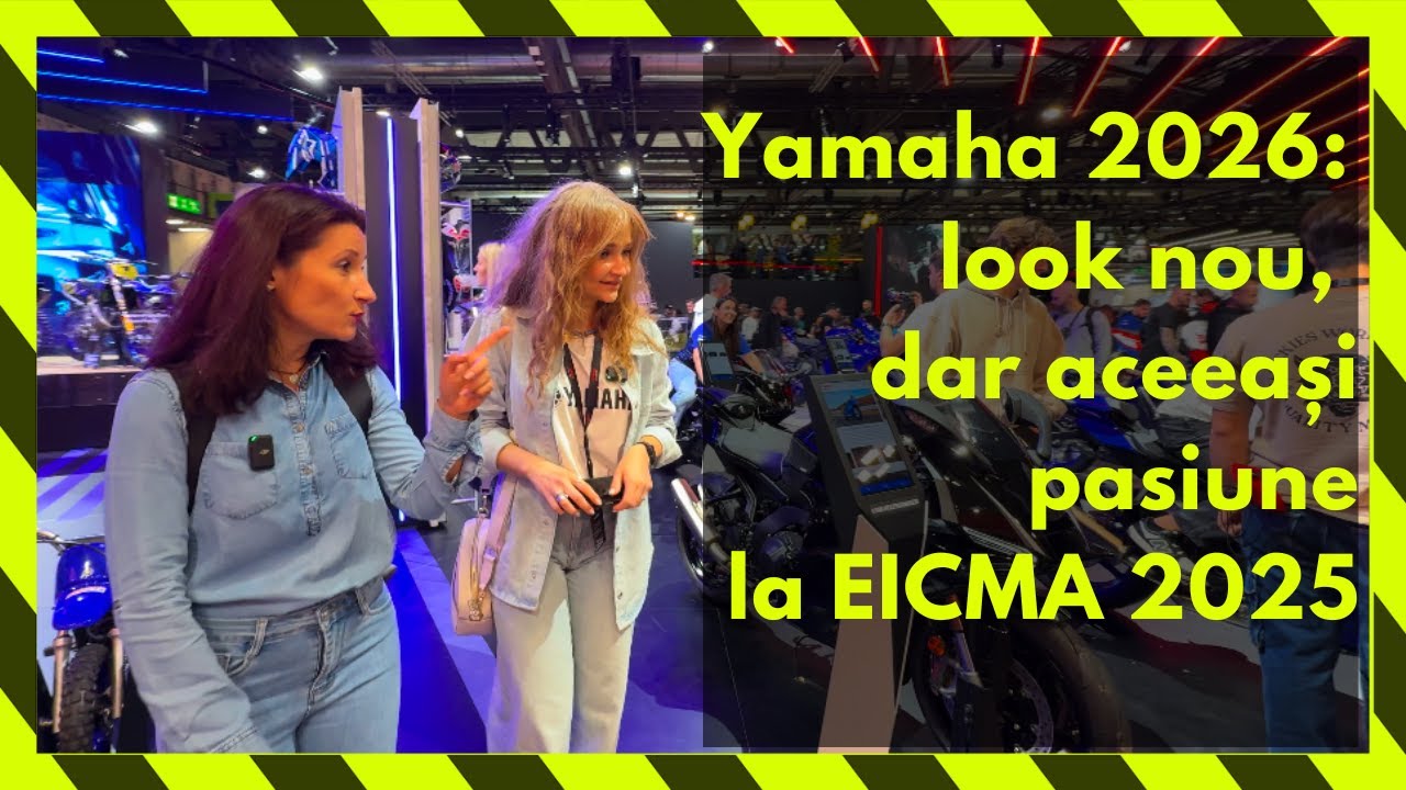 EICMA 2025: Yamaha aduce o explozie de culoare &icirc;n gamă - cu Alice Șerbănescu