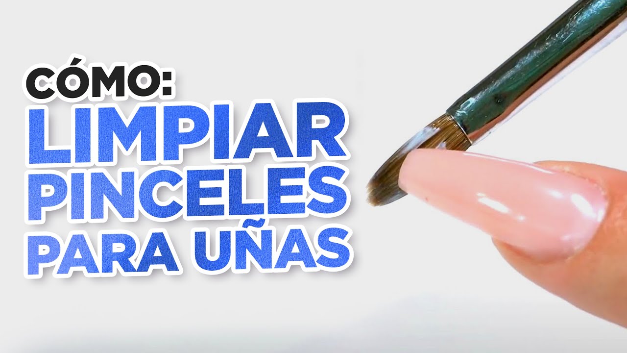 Cómo Limpiar Tus Pinceles Para Uñas