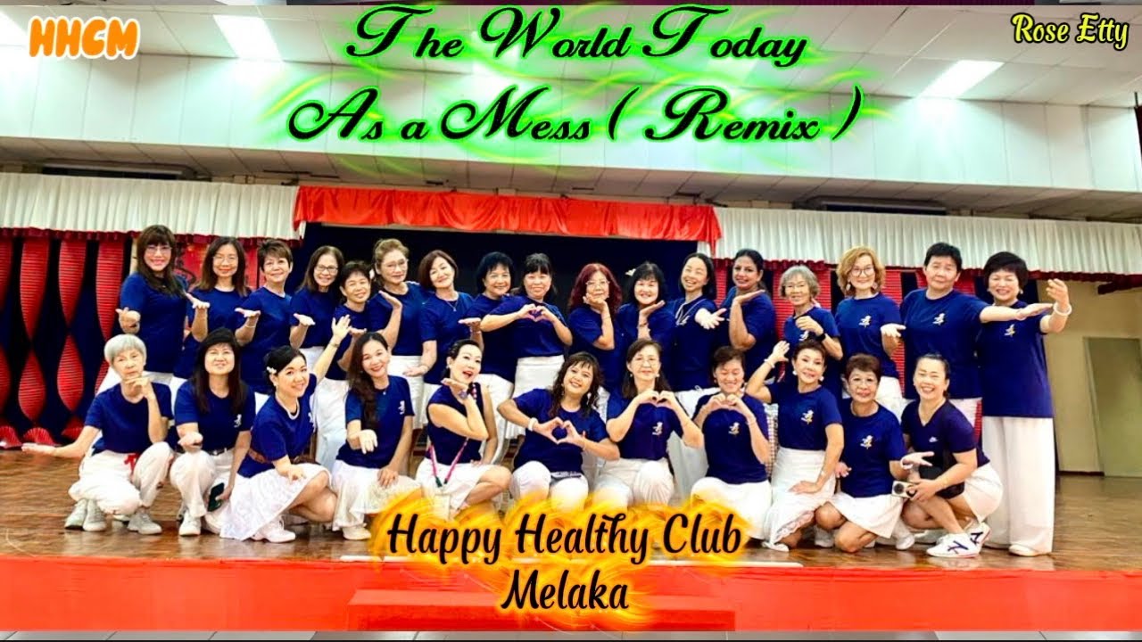 The World today is a mess (Remix) || Choreo by : Yongran An ( KOR ) || Happy Healthy Club, Melaka 