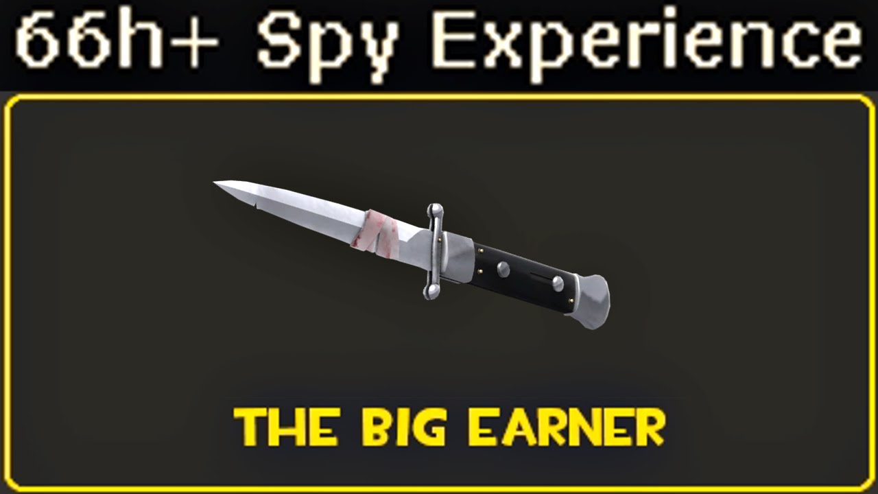 66 Hours Spy tries Big Earner🔸(Team Fortress 2 Gameplay 2022)