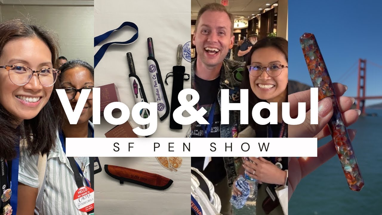 SF PEN SHOW 2025 // Vlog & Haul #fountainpen #penshow