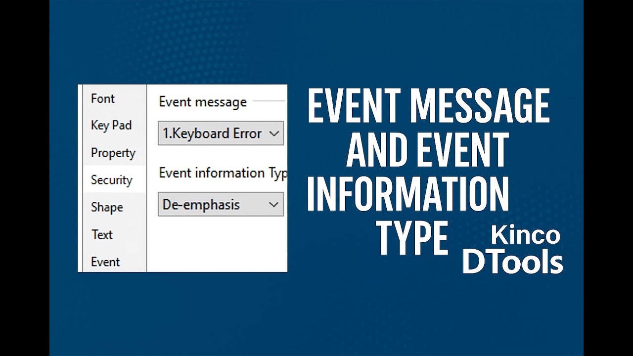 1. KINCO DTOOLS EVENT MESSAGE AND EVENT INFORMATION TYPE