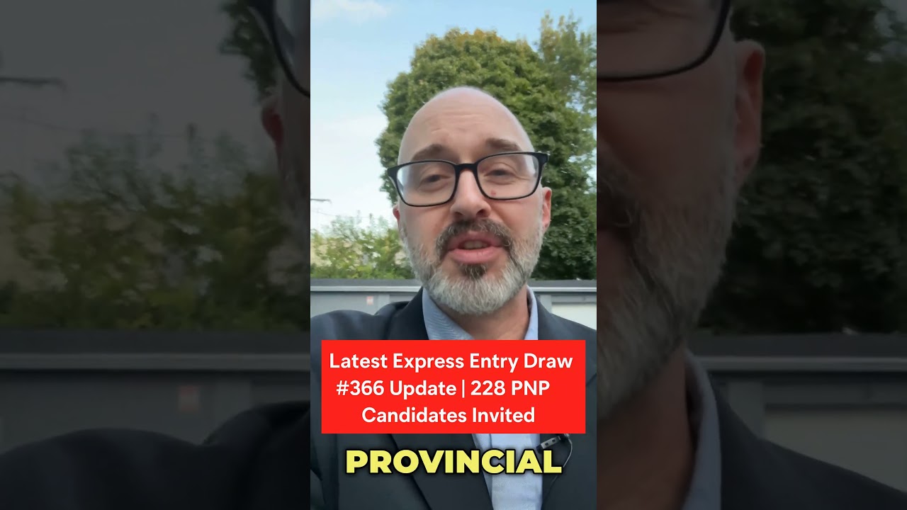 Latest Express Entry Draw #366 Invites 228 PNP Candidates with a CRS Cut Off 746