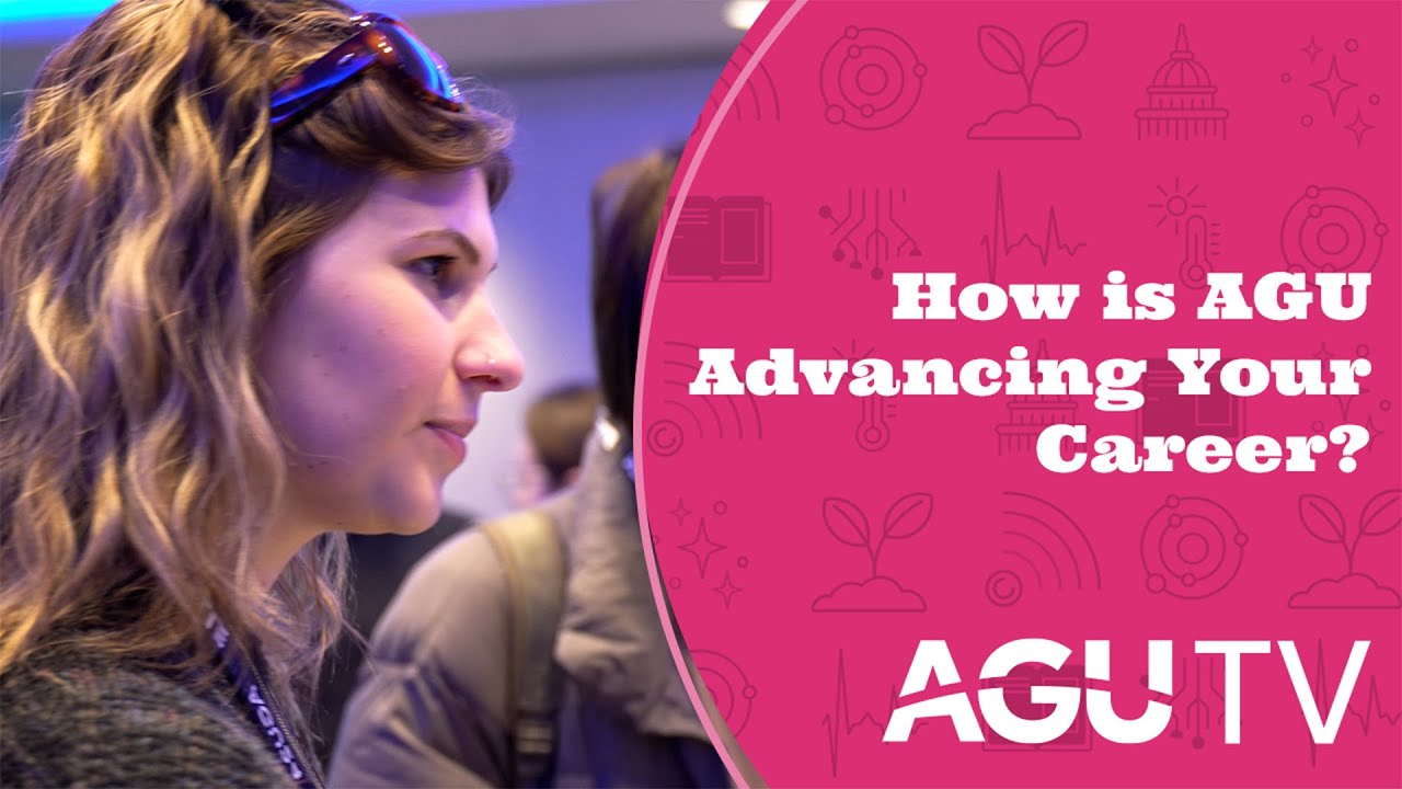 How is AGU Advancing Your Career?