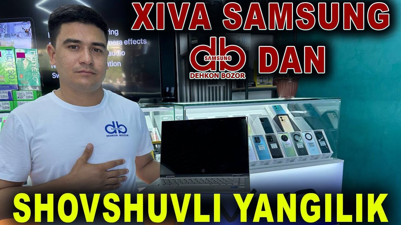 SAMSUNG DEXQON BOZIR XIVA FILIALI NARXI . #asus #lenovo