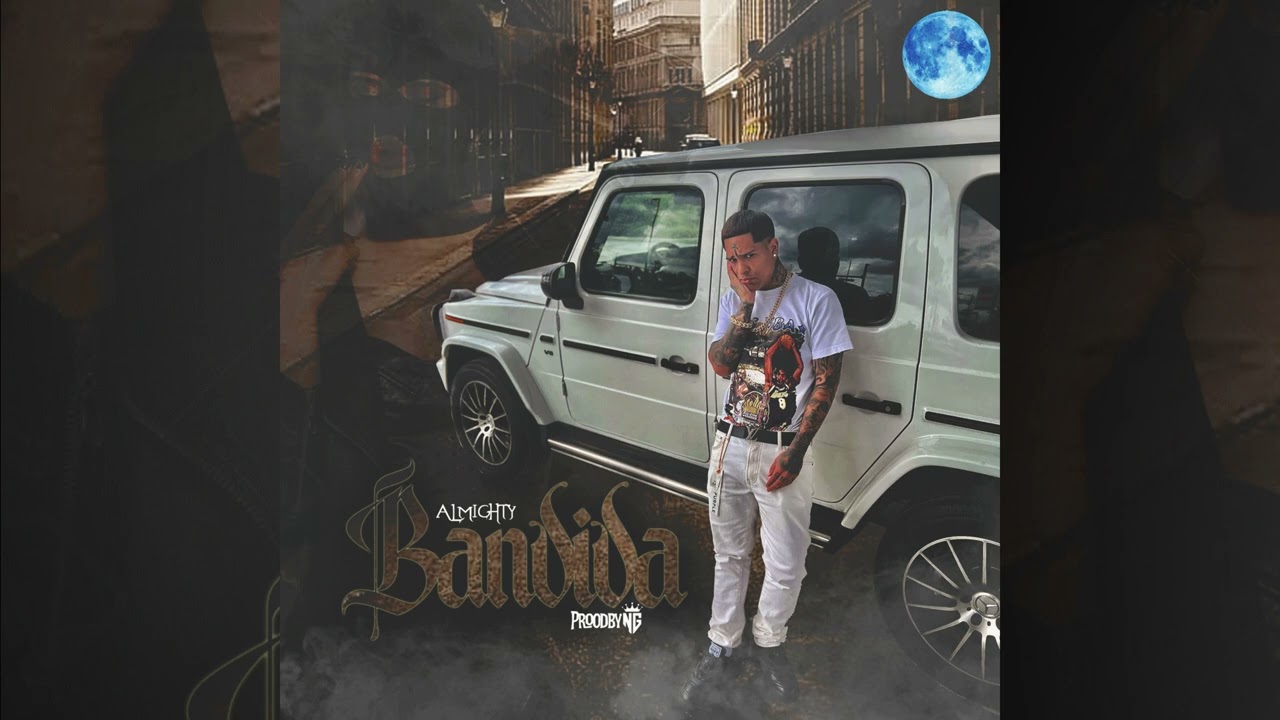 Bandida - Almighty (PROODBYNG)