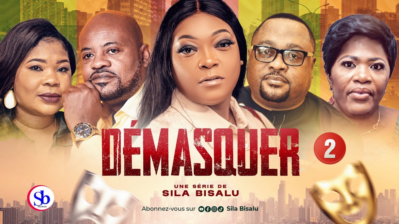 D&Eacute;MASQUER Ep2 | Film congolais 2023 | Sila Bisalu | SBproduction.