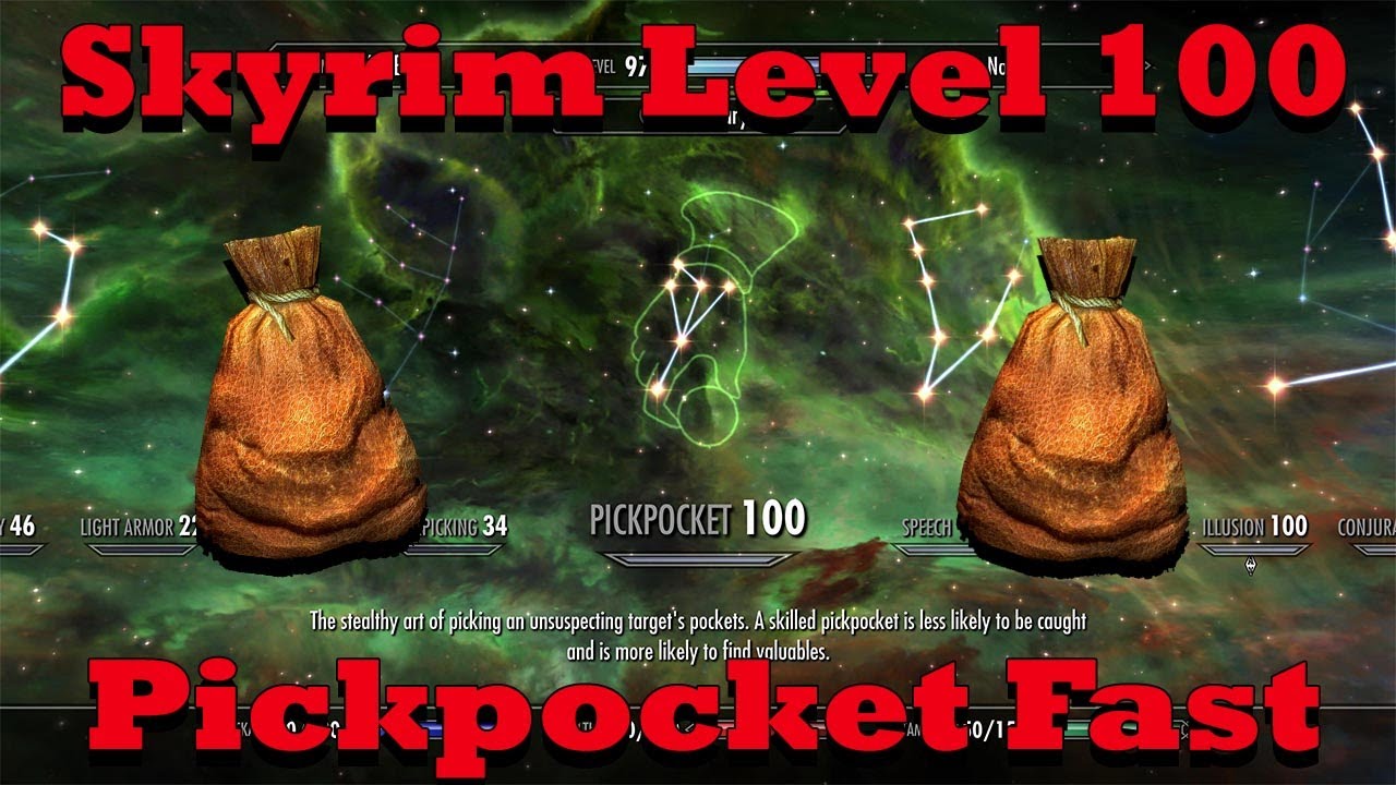 Skyrim - Level 100 Pickpocket Fast