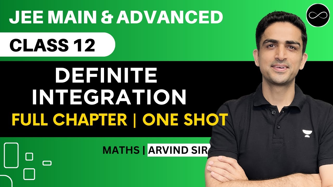 Definite Integration Class 12 | One Shot | JEE Main & Advanced | Arvind Kalia Sir