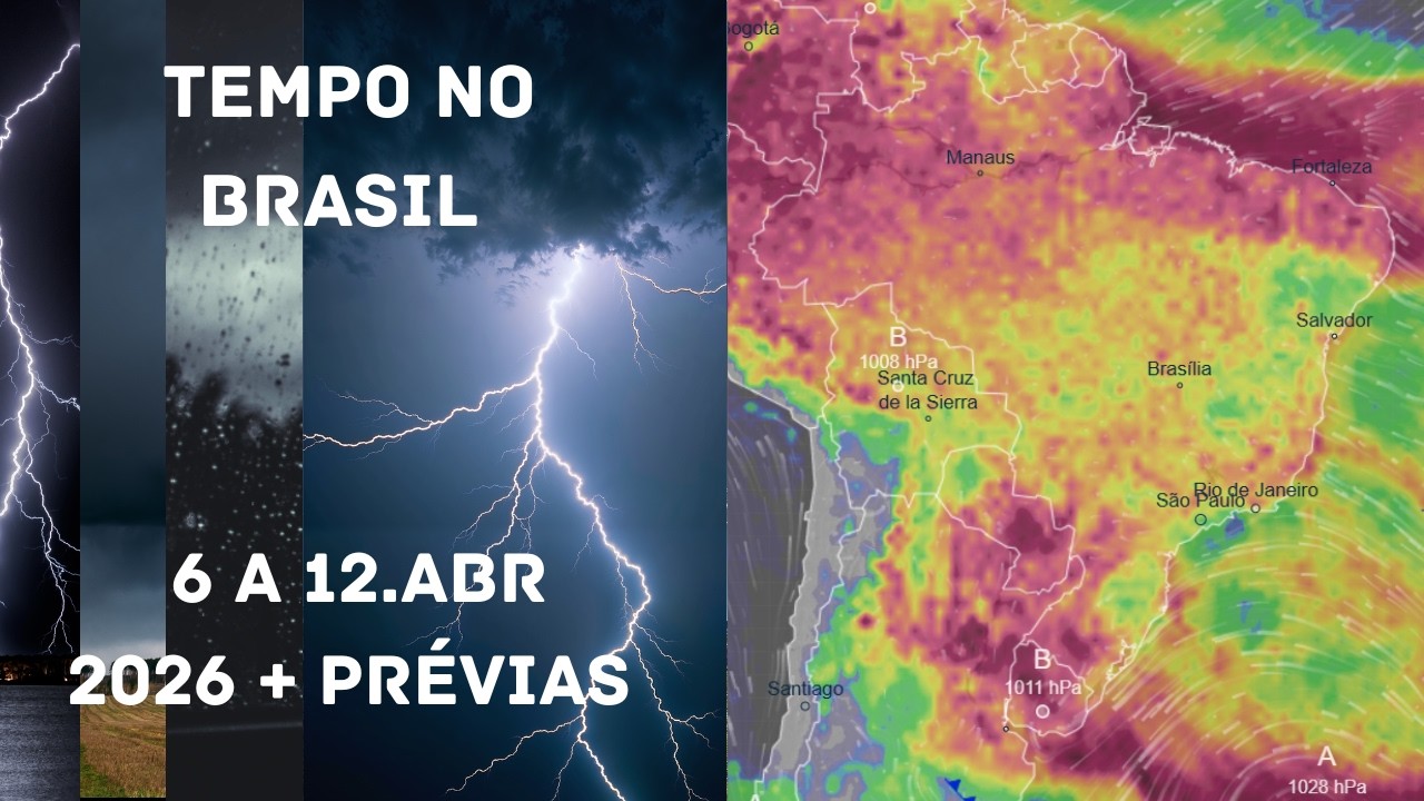Tempo no Brasil (6 a 12.abr.2026): ZCIT no Nordeste e centro de baixa press&atilde;o no Sul (ciclone)