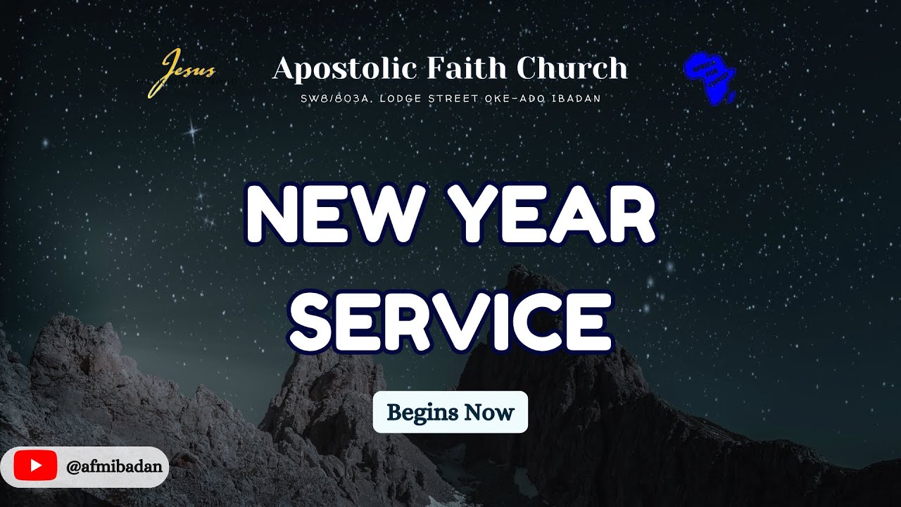 Apostolic Faith Ibadan. New Year Service  01- 01- 2026