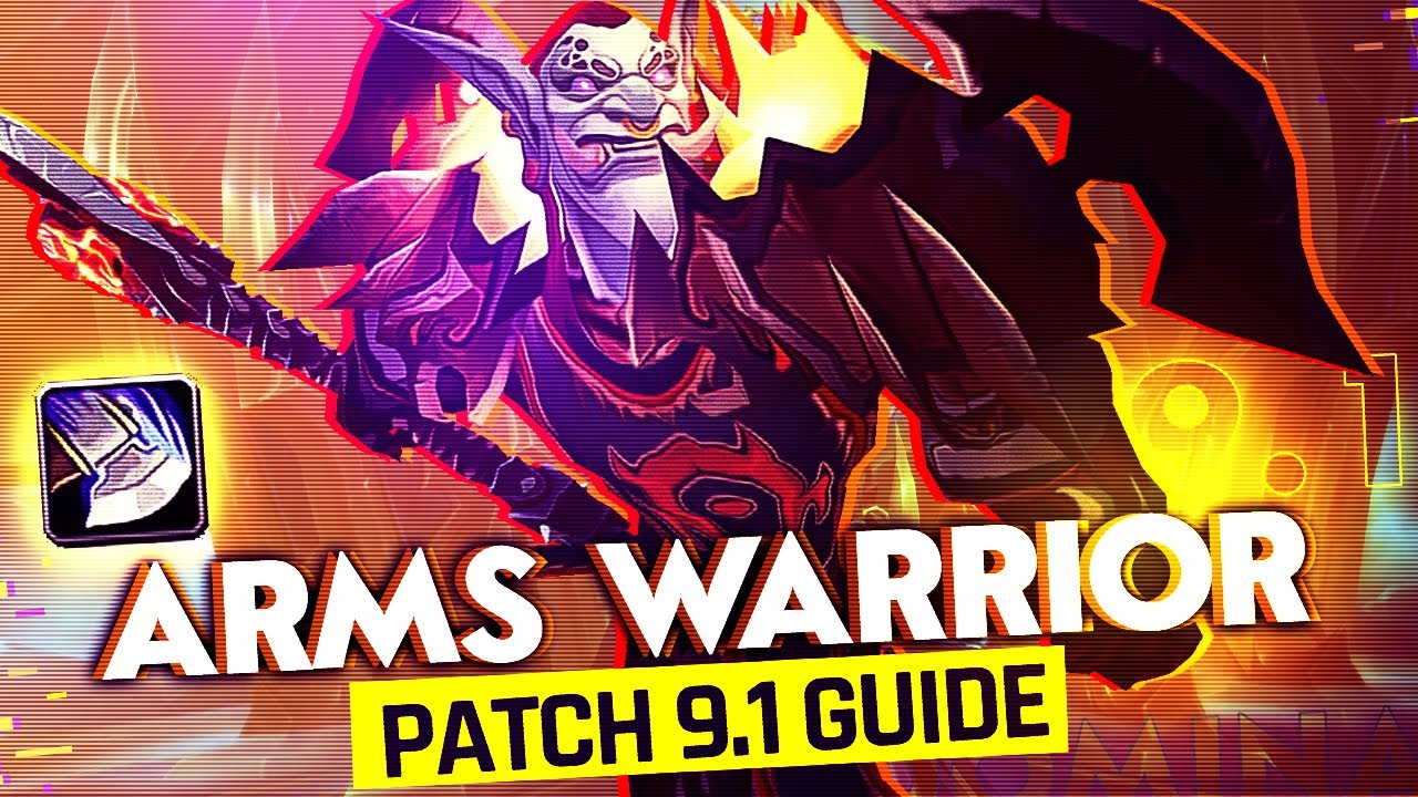 THE META?! 9.1 Arms Warrior GUIDE