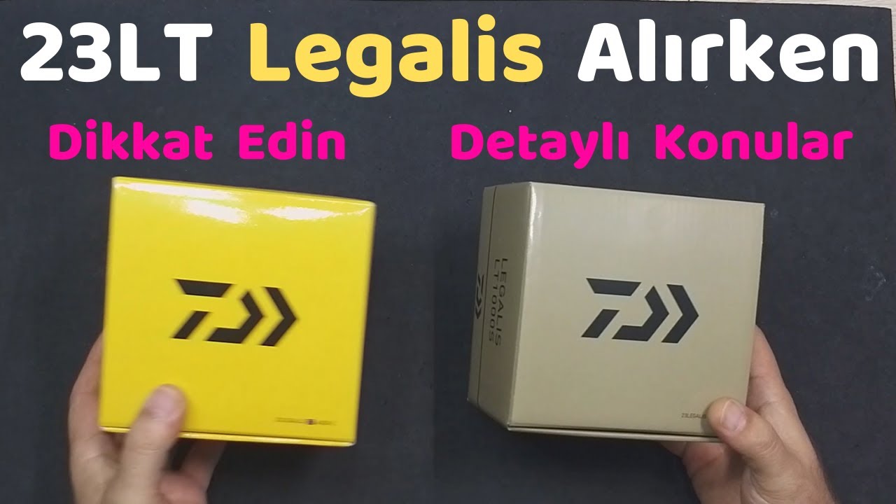 Daiwa LEGALIS 23LT Alırken Dikkat Edin