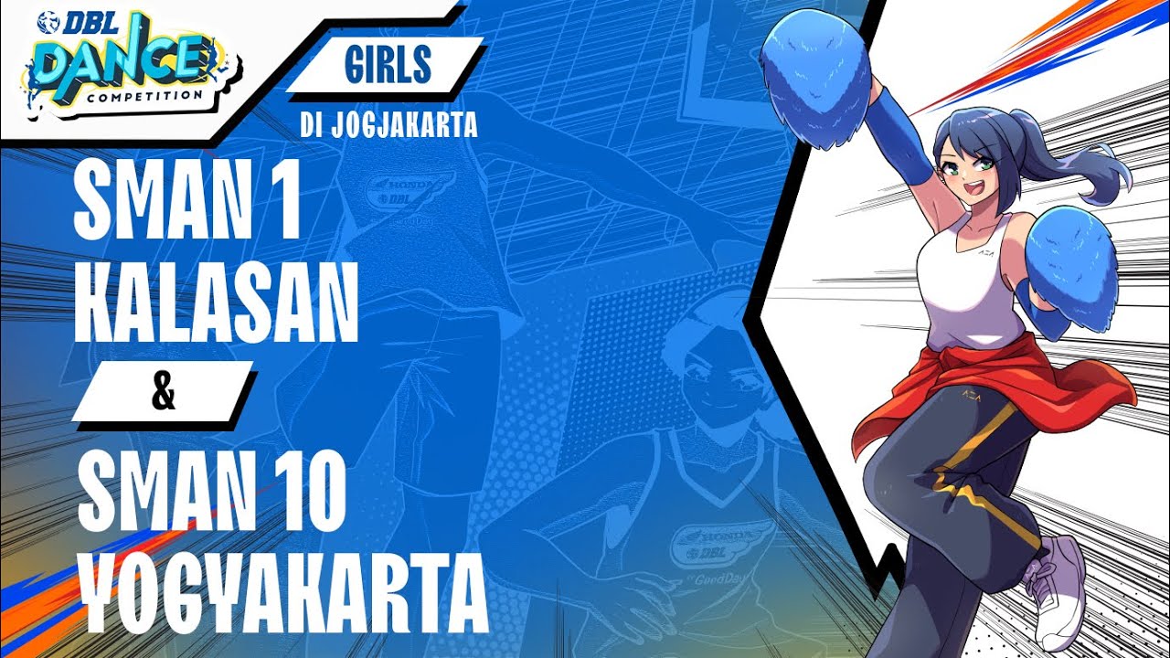 DBL DANCE | SMAN 1 KALASAN & SMAN 10 YOGYAKARTA