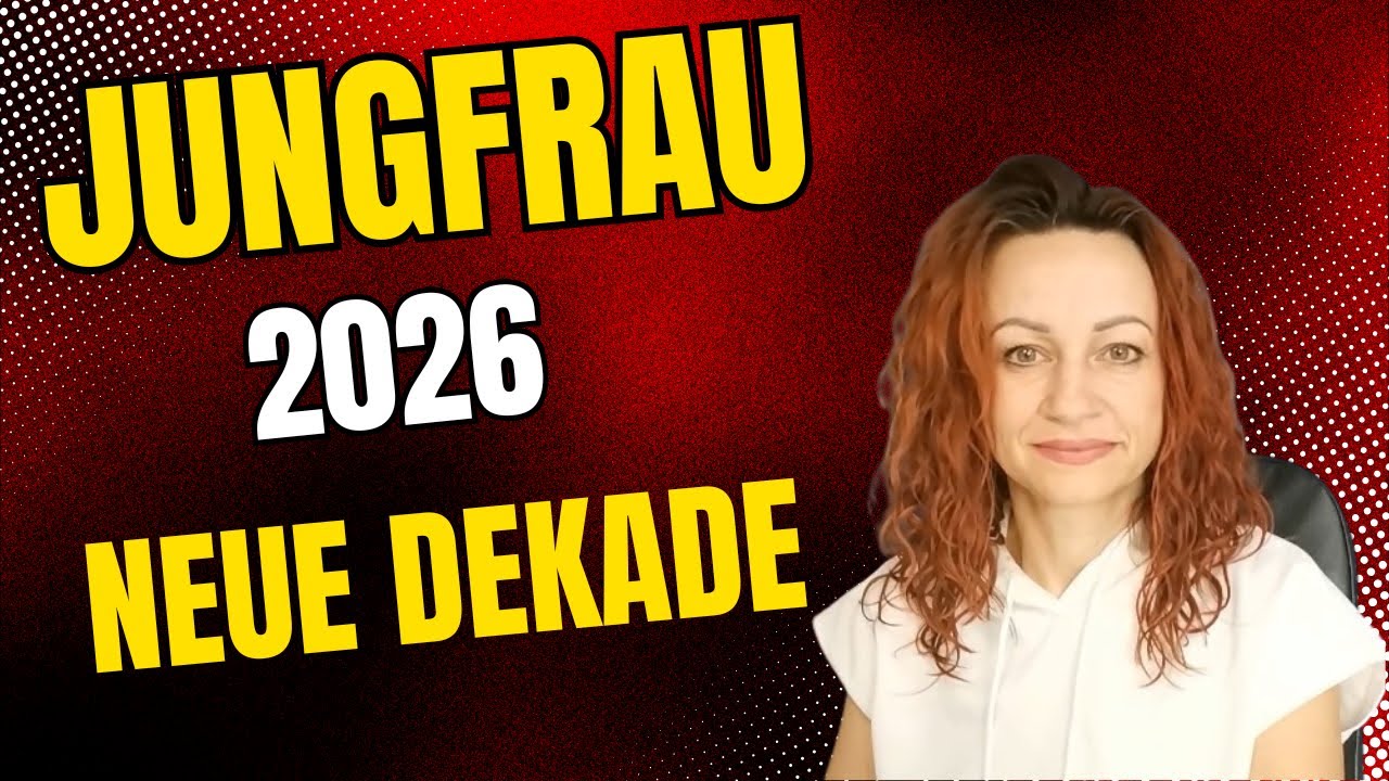 #JUNGFRAU #2026 NEUE DEKADE  inkl #Channeling #Tarot #Energiearbeit #horoskop