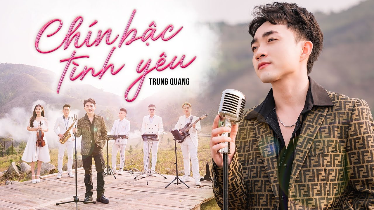 [OFFICIAL MV 4K] CH&Iacute;N BẬC T&Igrave;NH Y&Ecirc;U -Trung Quang Singer | T&igrave;nh kh&uacute;c hay nhất 2024