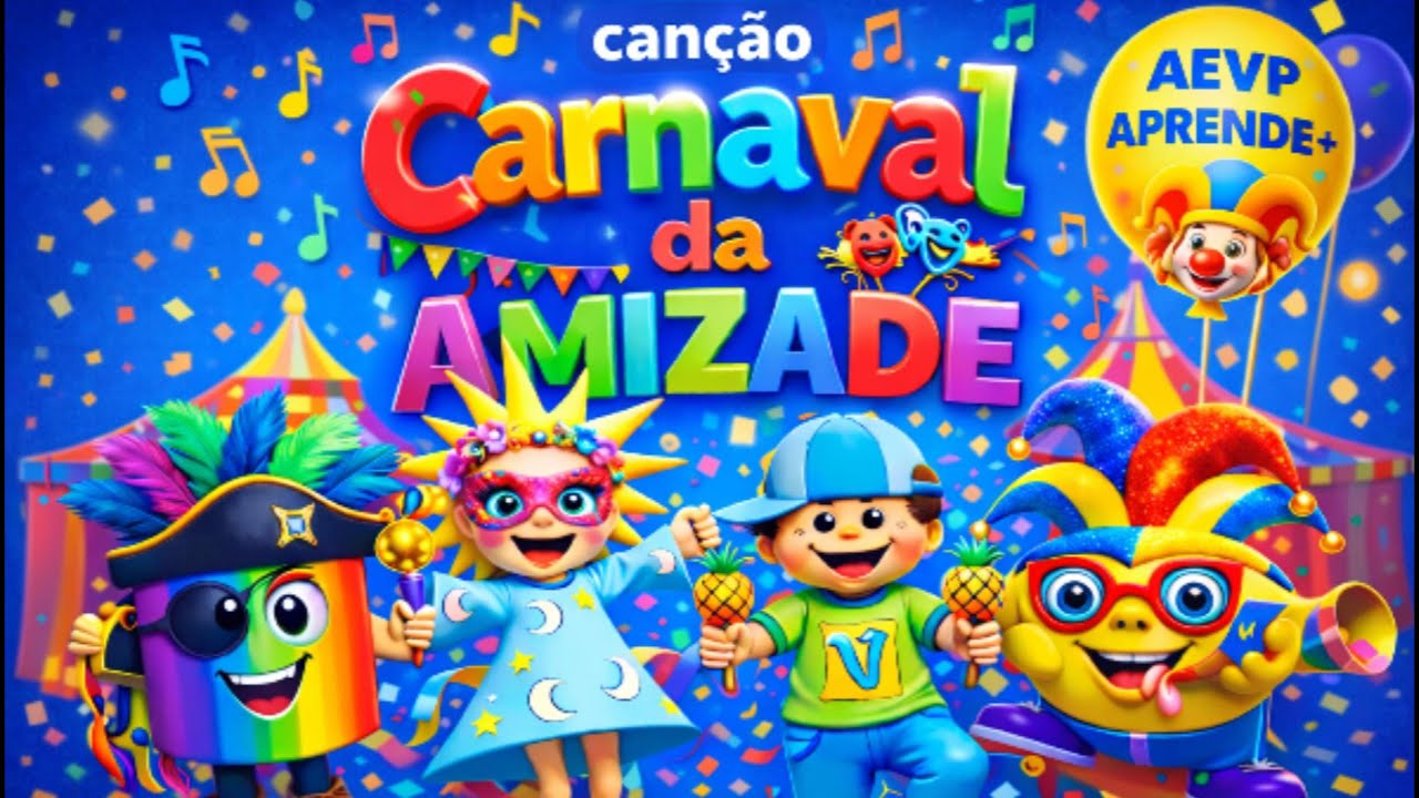 Carnaval da Amizade - Canção (C/Karaoke)