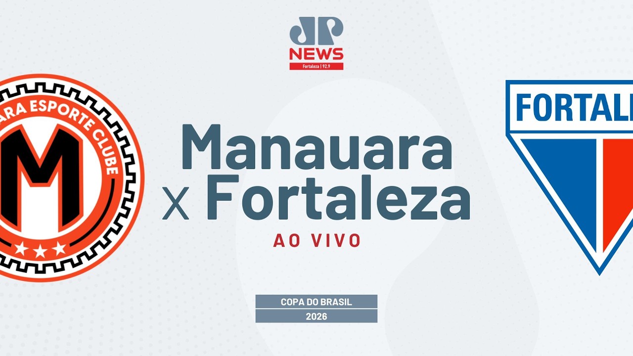 🔴 MANAUARA X FORTALEZA  | COPA DO BRASIL 2026 | AO VIVO | 11/03/2026