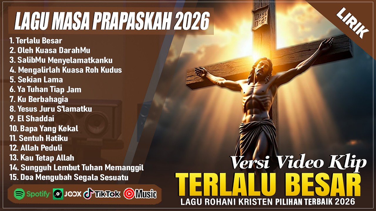 Lagu Masa Prapaskah Menyentuh Hati 2026 - Terlalu Besar || Lagu Rohani Kristen Terbaru 2026 (Lirik)
