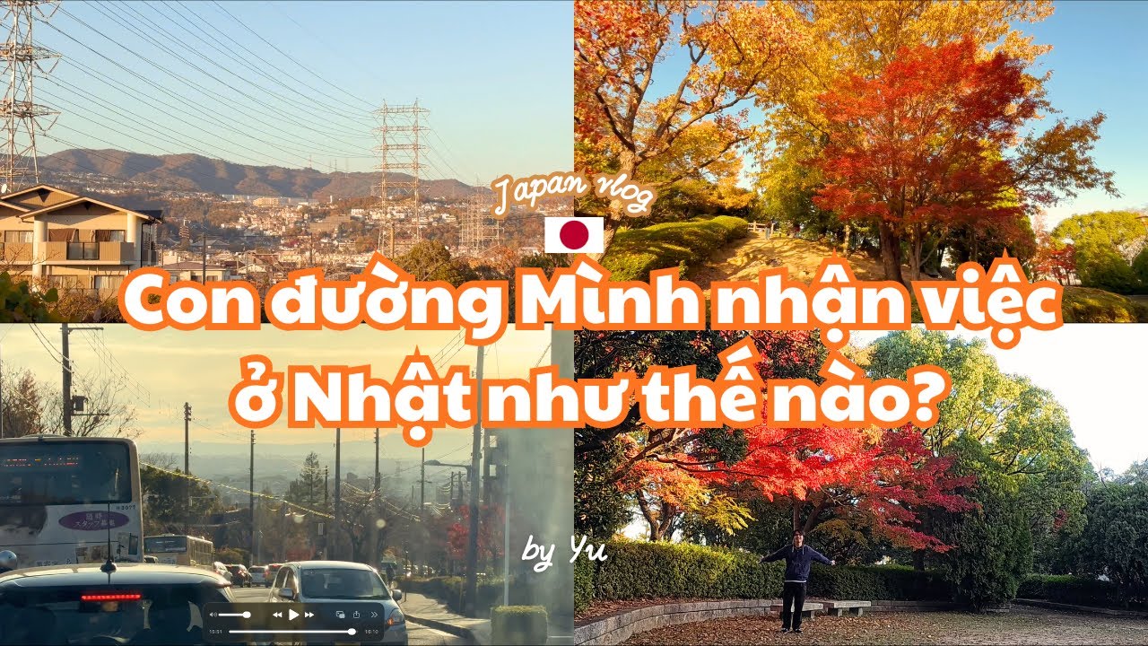 Bạn Có Dám Bỏ Việc Ở VN Để Làm Ở Nhật? Mình Đã Lựa Chọn Một Cuộc Sống Mới Xa Nhà, Bạn Thì Sao?