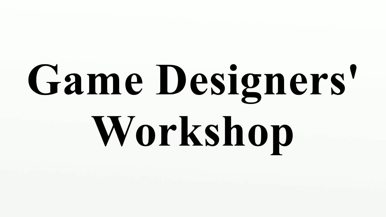 Game Designers' Workshop