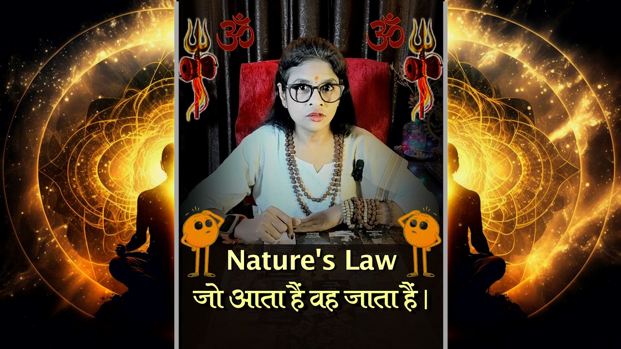 ☯Nature's Law🕉Jo aata hai vah jaata hai☯🕉 💐🙏 Priti Kshirsagar @Tarotprit1111 #youtubevideo #viral