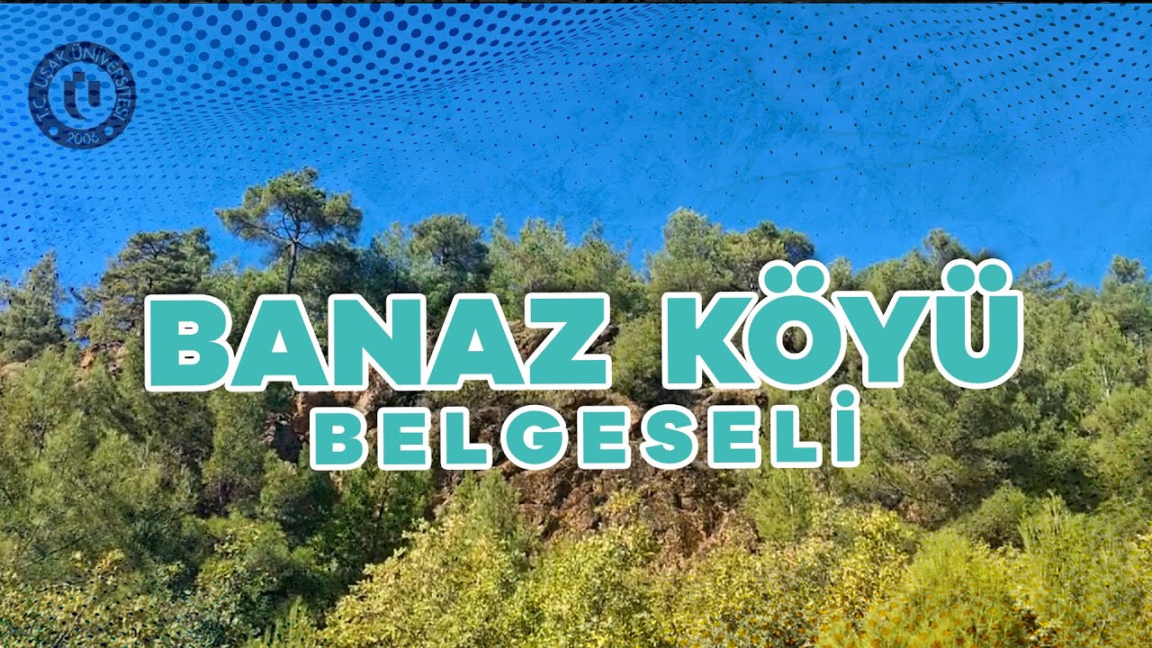 BANAZ KÖYÜ BELGESELİ