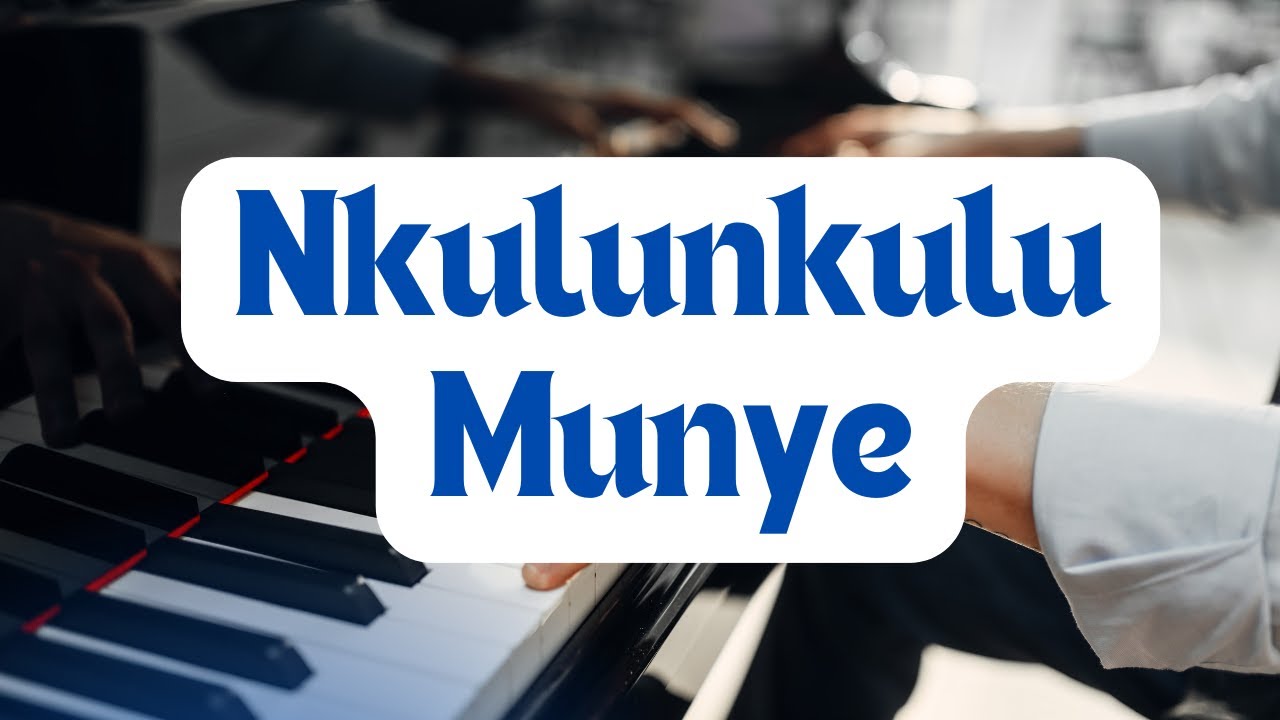 Learn Nkulunkulu Munye Piano Cover