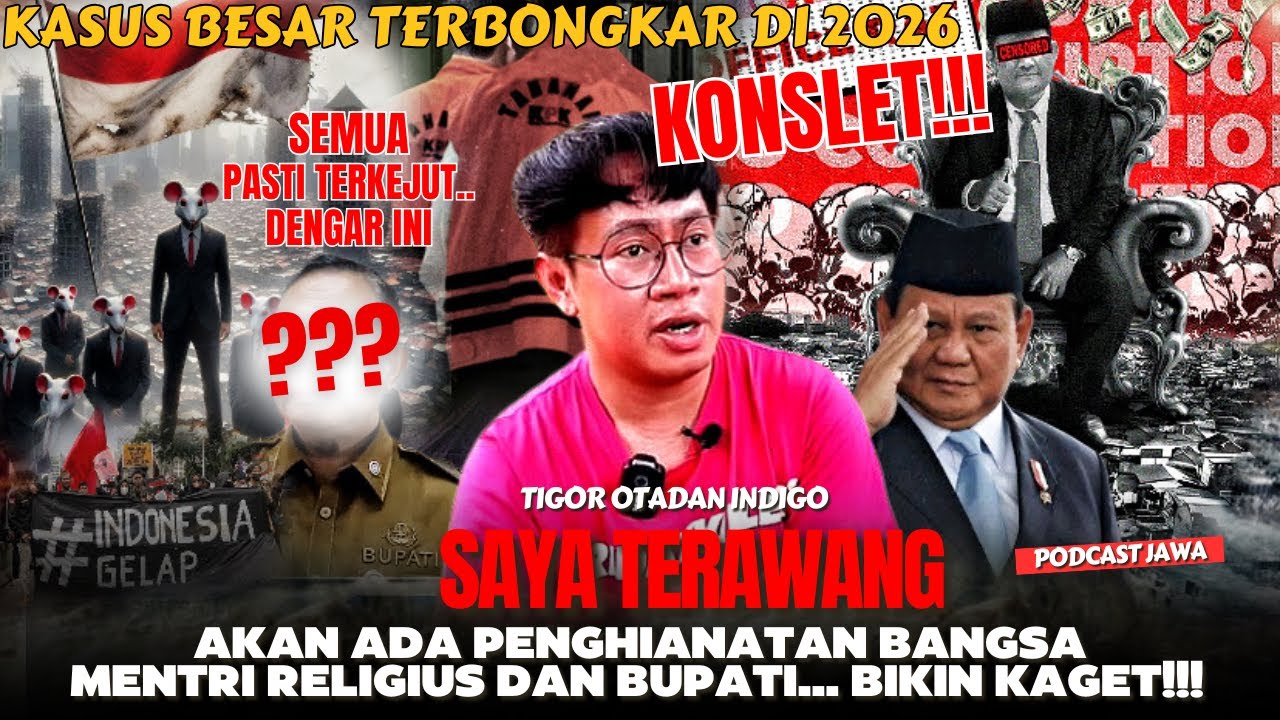 💥GEMPAR!!! ADA PENGHIANAT BANGSA!!! SEMUA KASUS BESAR TERBONGKAR DI 2026 .. RAMALAN TIGOR OTADAN