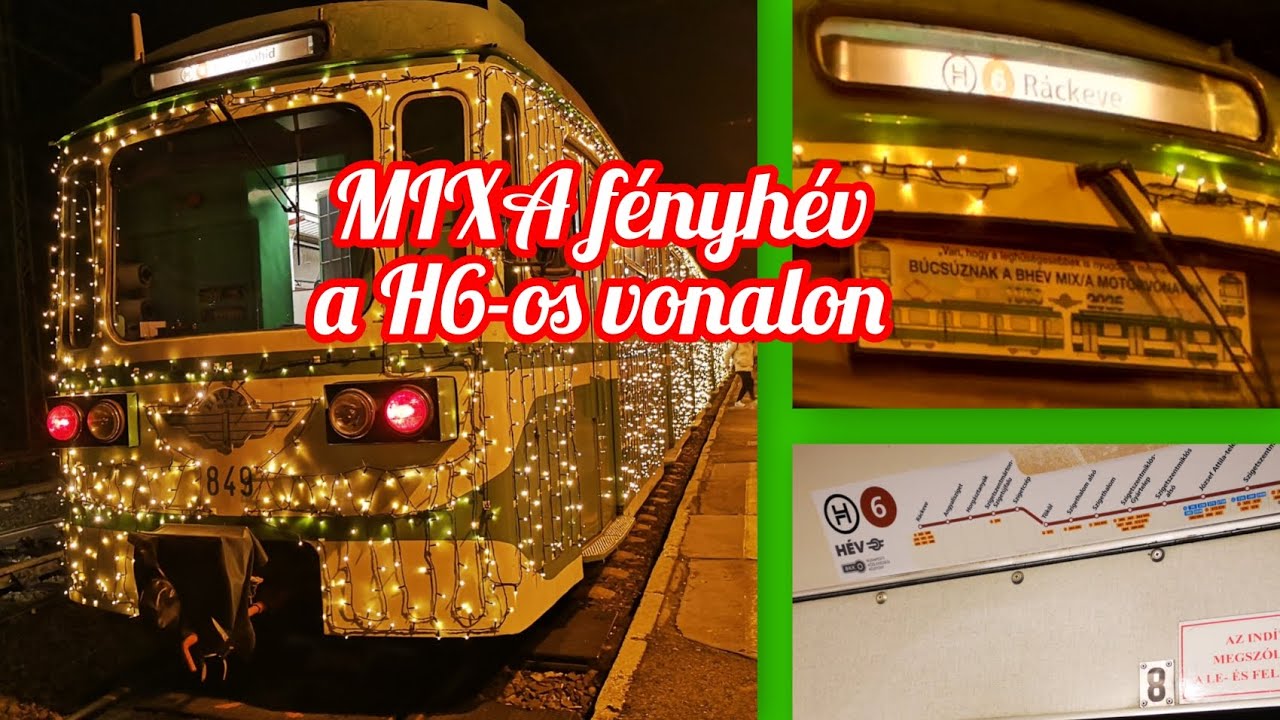 BHÉV MIXA 849-625-850 @H6 (fényhév)      (MIXA búcsú 3. rész). Ott volt @Hévesvibe