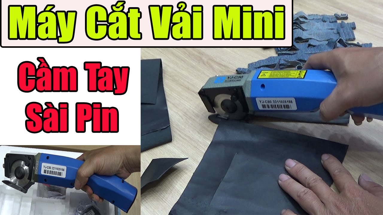 Máy Cắt Vải Cầm Tay Sài Pin YJ C50 || #nganhmaymac