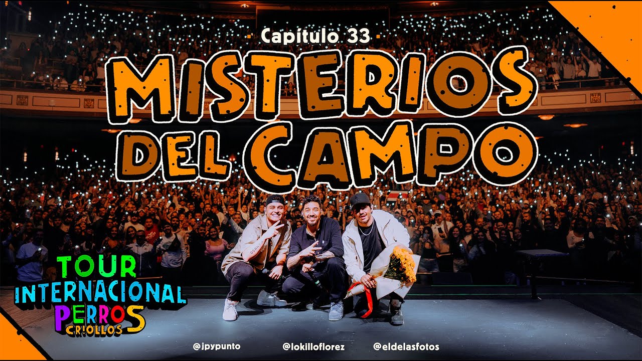 PERROS CRIOLLOS - MISTERIOS DEL CAMPO, CAP. 33