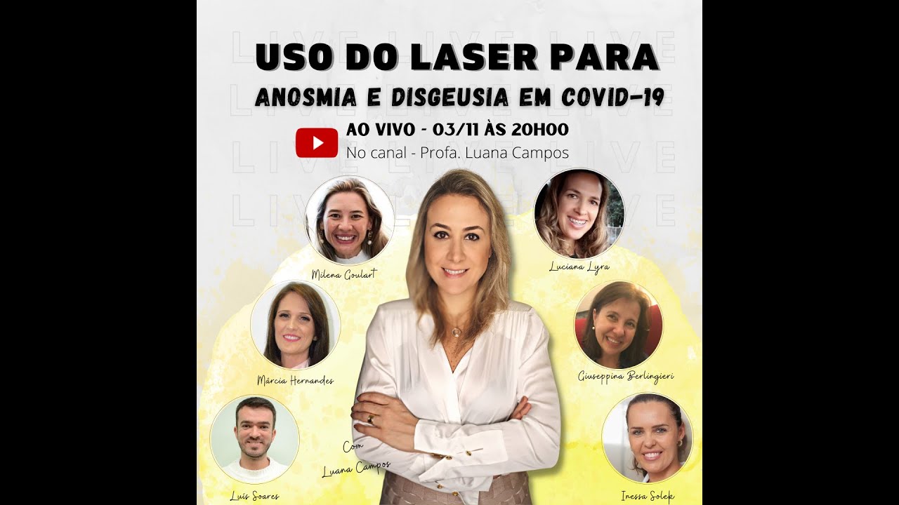 Live - Uso do Laser no manejo da Anosmia e Disgeusia em pacientes com COVID-19
