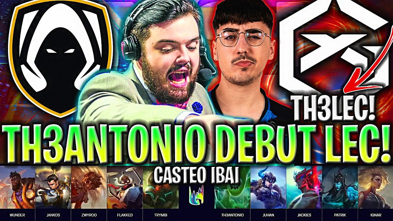 IBAI CASTEA EL GRAN DEBUT DE TH3ANTONIO EN LEC! | TH vs GIANTX LEC VERANO 2024 ESPA&Ntilde;OL LVP