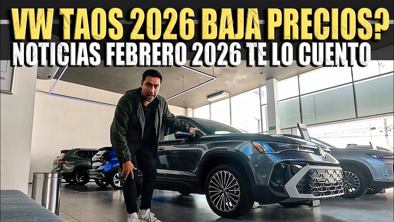 VW  TAOS 2026 BAJA DE PRECIO EN MÉXICO 🔴 NOTICIAS DE FEBRERO