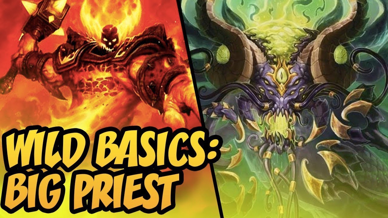 Wild Basics: Big Priest | Rise Of Shadows | Hearthstone
