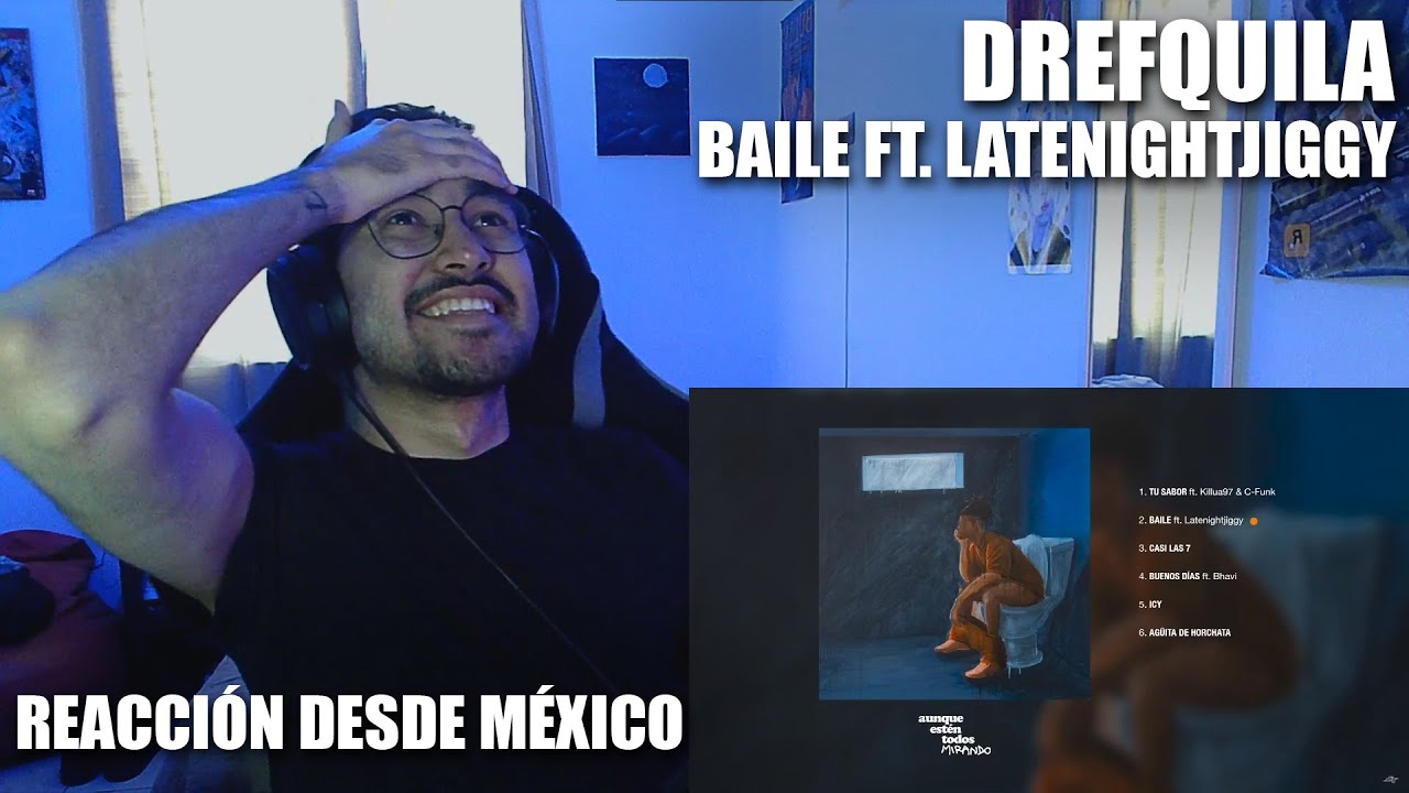[REACCIÓN] DrefQuila - Baile ft Latenightjiggy [AETM]