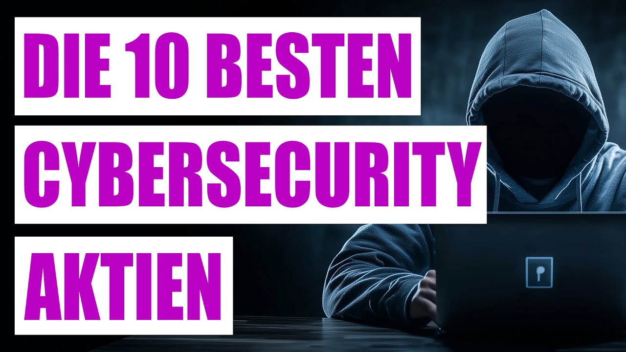Die 10 besten Cybersecurity-Aktien aus den USA und Israel | Wachstumsaktien Cybersicherheit