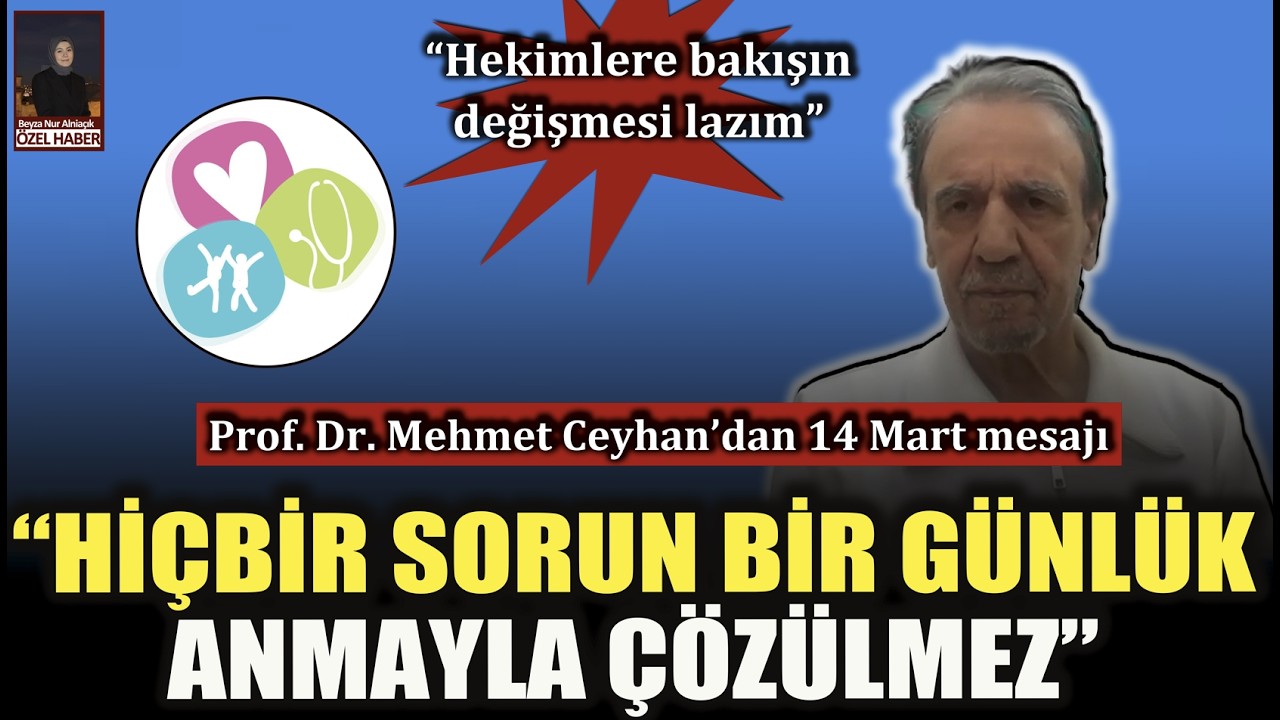 Prof. Dr. Mehmet Ceyhan'dan 14 Mart mesajı: 