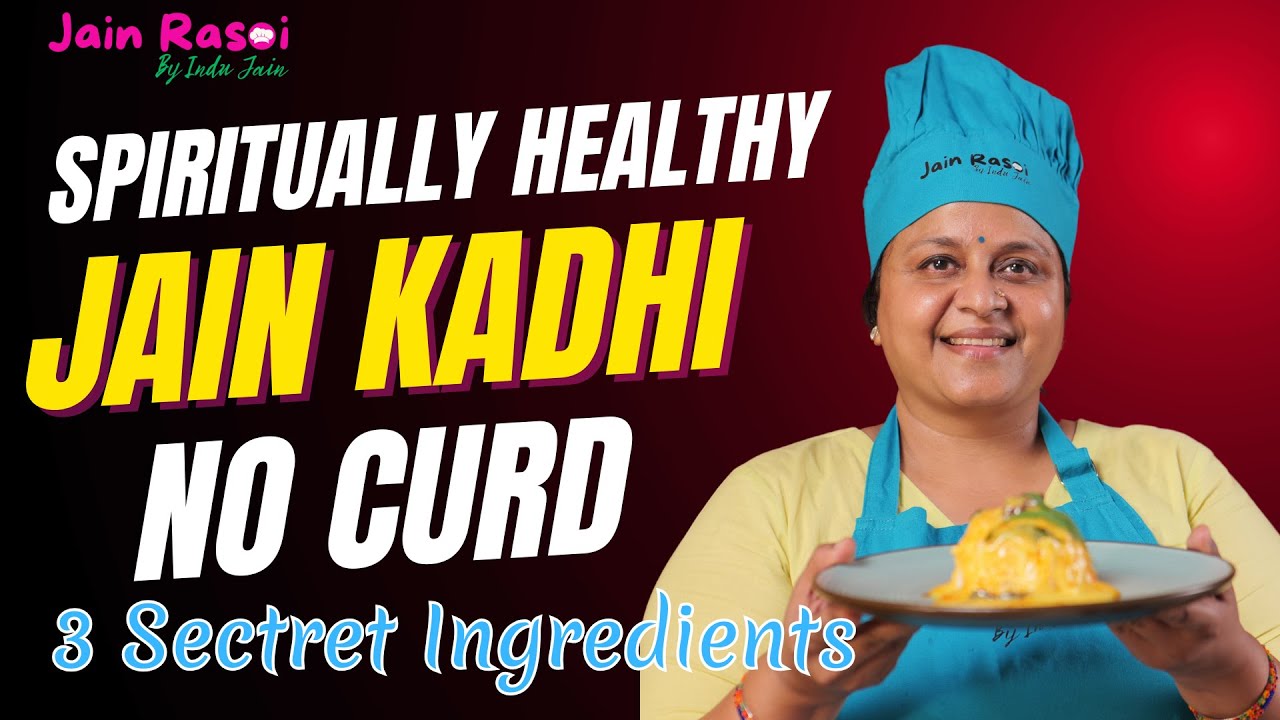 Jain Kadhi Recipe | No Curd Kadhi | Ahimsa-Friendly Kadhi by Shilpi Jain