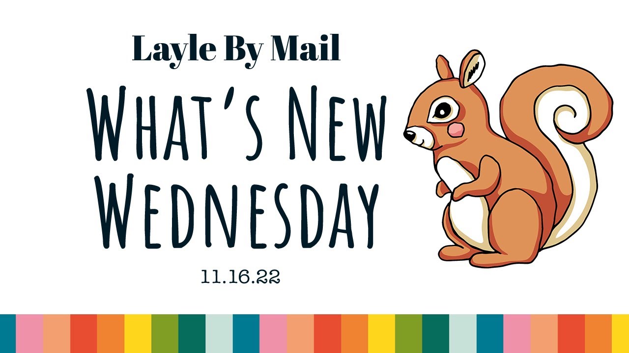 What’s New Wednesday - 11.16.22
