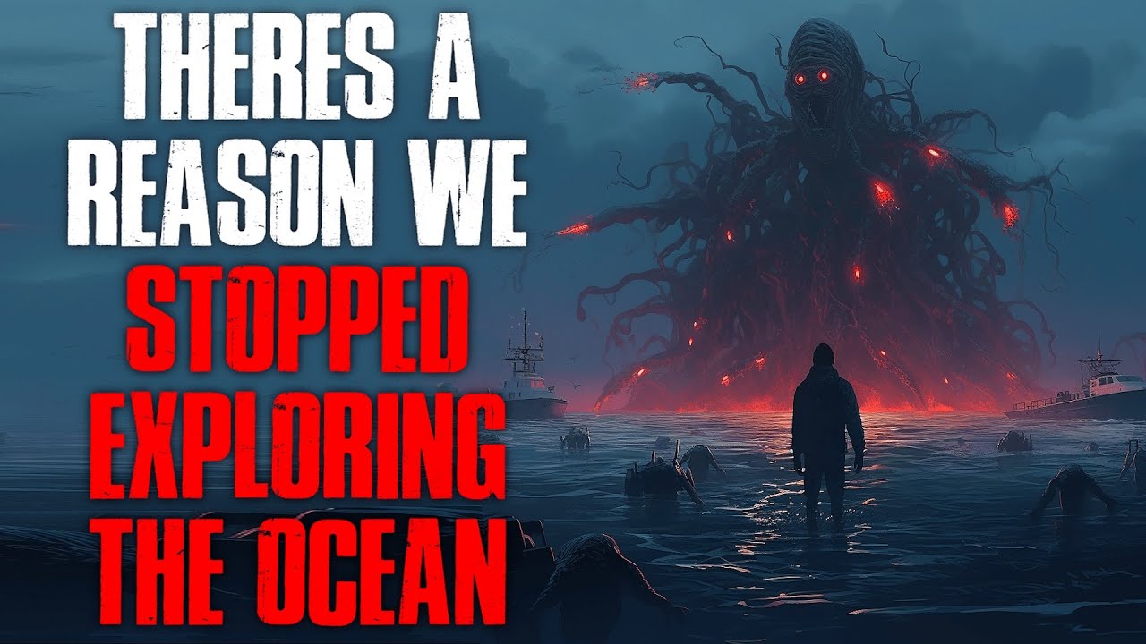 «Есть причина, по которой мы перестали исследовать океан» Creepypasta
