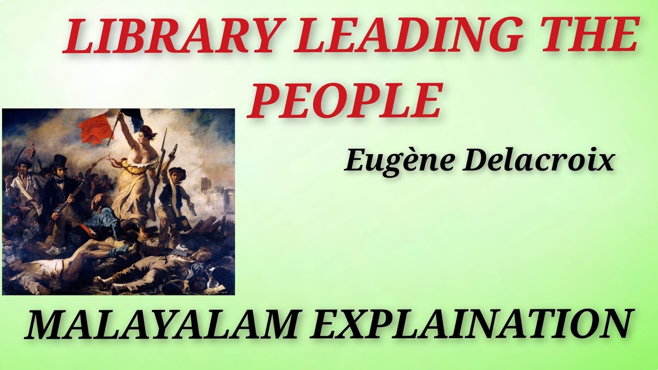 Liberty Leading the People | Eugene Delacroix |Malayalam Explanation #keralauniversity