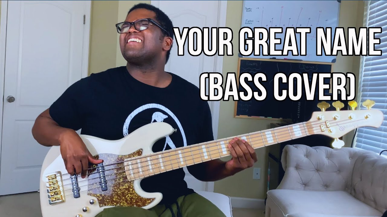 Todd Dulaney - Your Great Name (Bass Cover)
