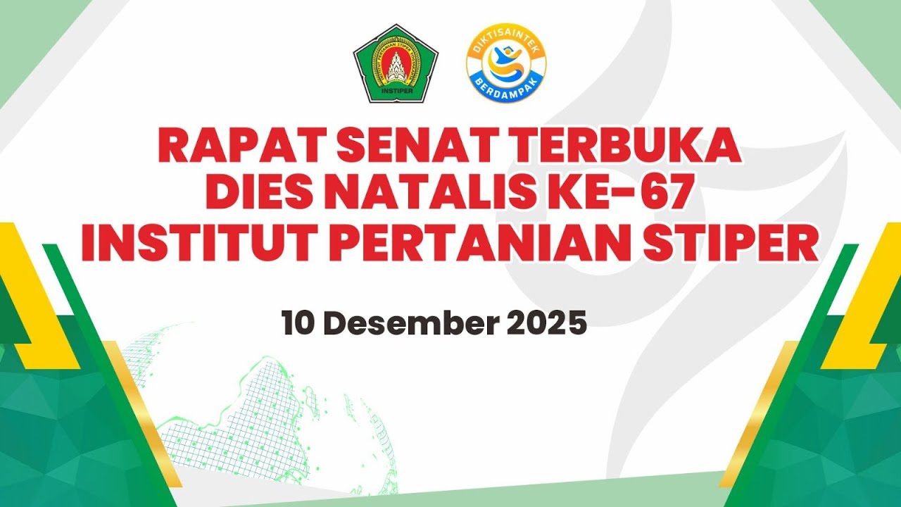 RAPAT SENAT TERBUKA DIES NATALIS KE-67 INSTITUT PERTANIAN STIPER
