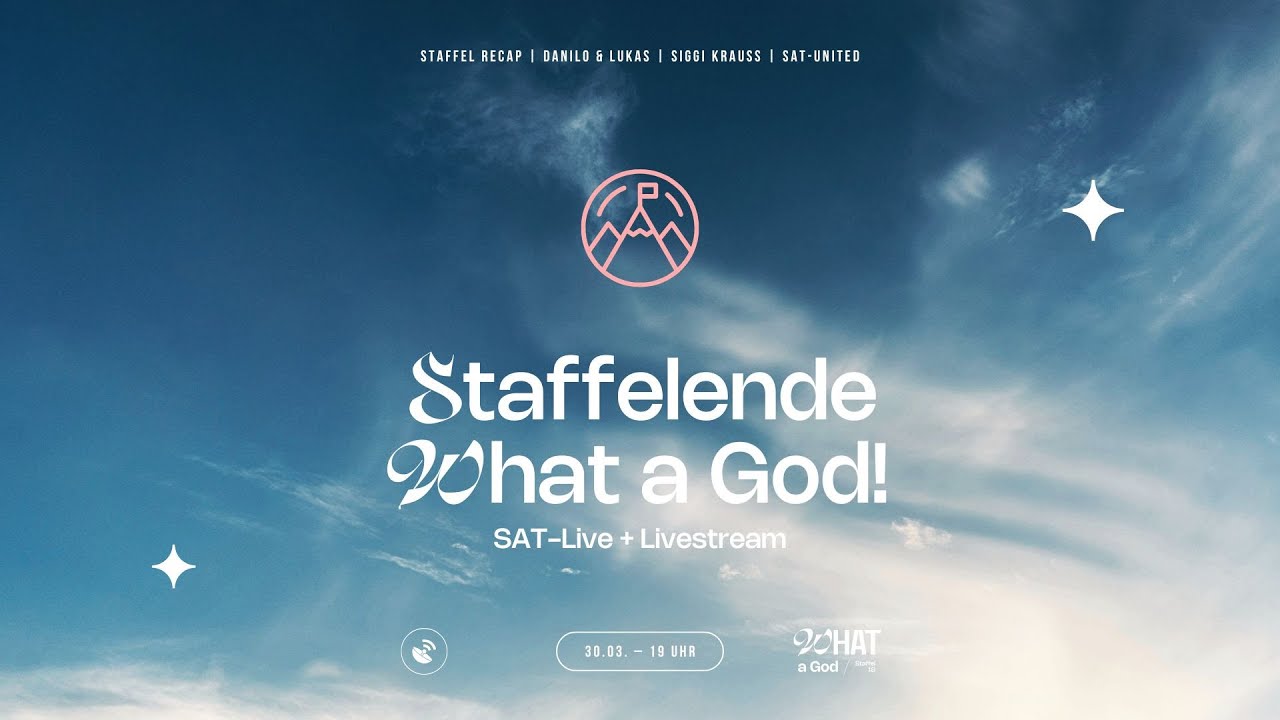 Staffelende - What a God | Recap | Siggi Krauss | SAT Dillenburg