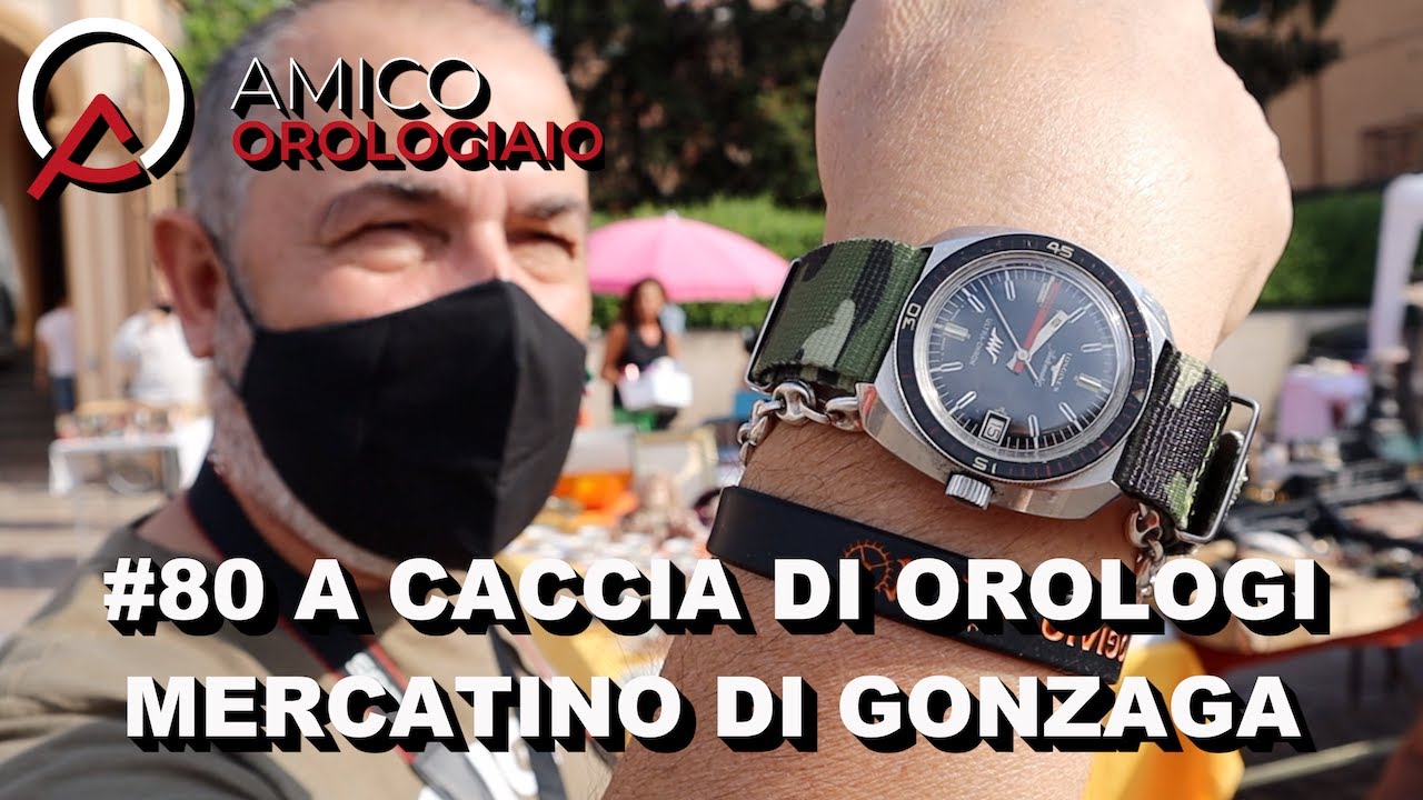 #80 A CACCIA DI OROLOGI MERCATINO ANTIQUARIATO GONZAGA
