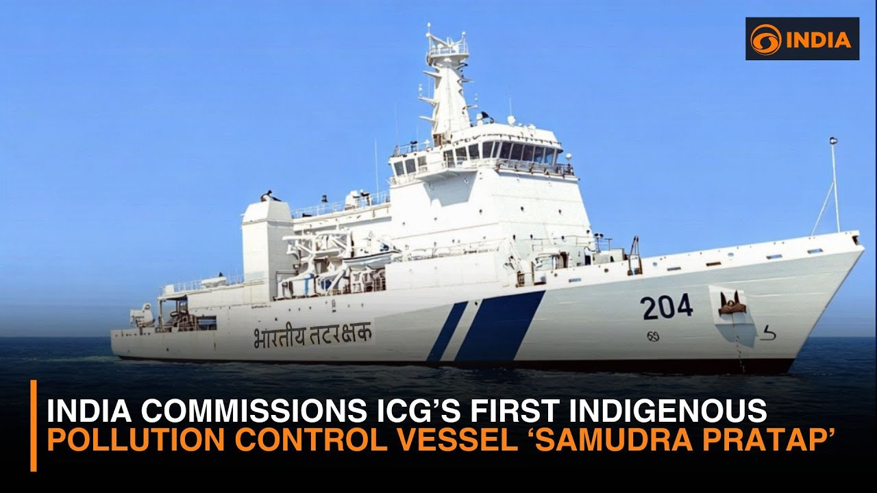 India Commissions ICG’s First Indigenous Pollution Control Vessel ‘Samudra Pratap’
