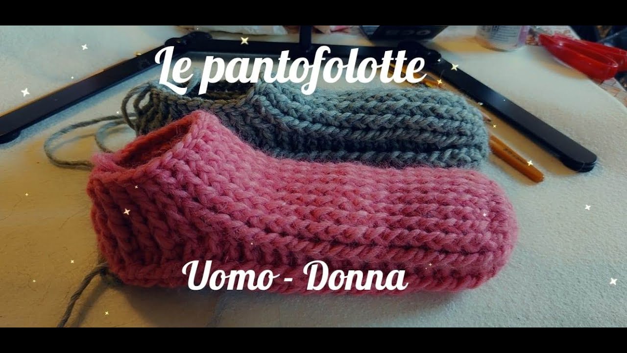 LE PANTOFOLOTTE uomo-donna, pantofole alluncinetto, babucce da notte all'uncinetto